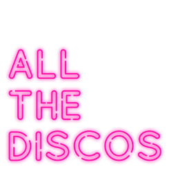 All The Discos